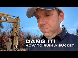 How To Ruin an Excavator Bucket - What not to do!!