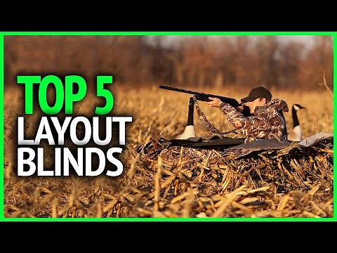 Best Layout Blinds 2023 | Top 5 Layout Blinds for Hunting