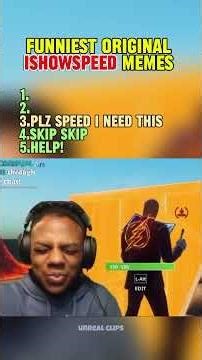 Original Ishowspeed memes! #ishowspeed #original #memes