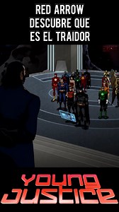 Red Arrow descubre que es el Traidor bajo el mando de Vándalo Salvaje I Young Justice #batman #flash #superman #wonderwoman #greenarrow #cyborg #JusticeLeague #LaLigaDeLaJusticia #mujermaravilla #ironman #linternaverde #dccomics #DC #youngjustice #marvel | Soy Emge