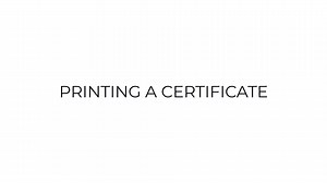 Printing a Certificate