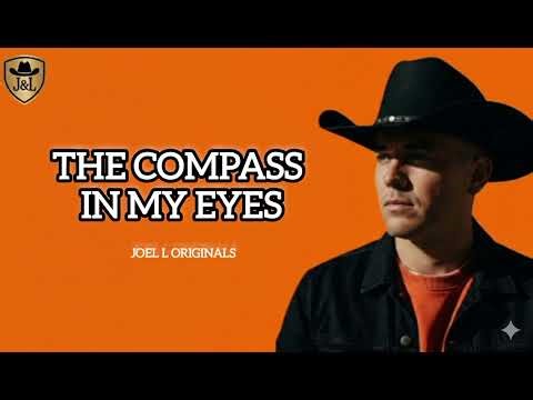​🎵 The Compass In My Eyes | Romantic Ballad | Joel L Originals