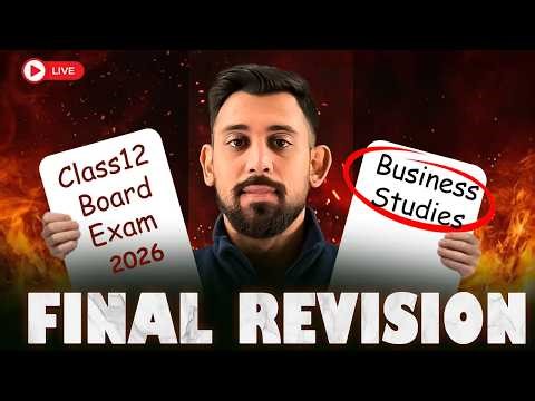 Business Studies Final Revision | Target Boards 2026 | Class 12th | Rajat Arora