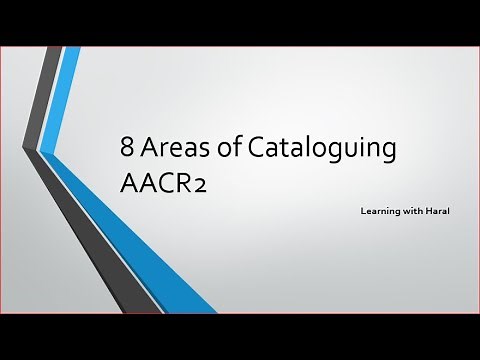 8 Areas of Cataloguing According to AACR2