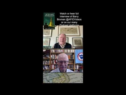 Barry Broman, Former CIA Station Chief, on his newest historical novel: The Spy from Golden Valley