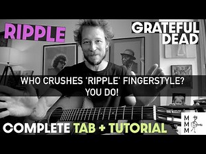 Ripple by the Grateful Dead - Fingerpicking for Solo Guitar - How to: Complete Tutorial w TAB