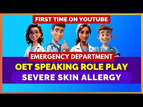 OET SPEAKING ROLEPLAY SAMPLE - SEVERE SKIN ALLERGY | MIHIRAA