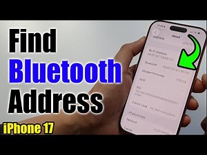 How to Find Bluetooth Address on iPhone 17/17 Pro Max/Air
