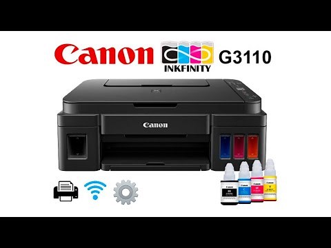 How to Install Canon Pixma G3110 - Ink Filling - Wi-Fi - Programming and Setting Up for the First...