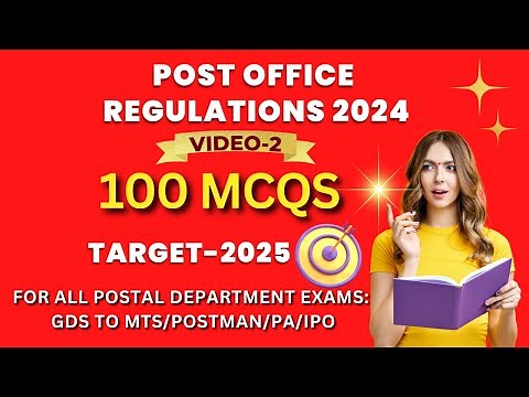 100 MCQs on POST OFFICE REGULATIONS 2024 (New) |GDS to MTS/ Postman/ PA/ IPO Exams: PO Regulations-2