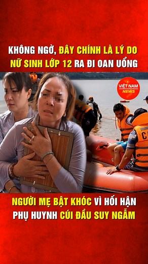 493K views · 2.7K reactions | Không ngờ, đây chính là lý do nữ sinh lớp 12 ra đi oan uổng. Người mẹ bật khóc trong sự hối hận, nhiều phụ huynh cúi đầu suy ngẫm Q. | Việt Nam News | Facebook