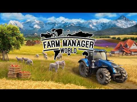 Farm Manager World - Episode 1