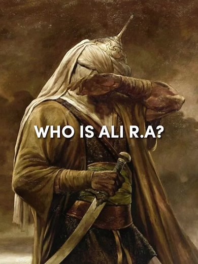 Ali ibn Abi Talib - The Warrior of Islam