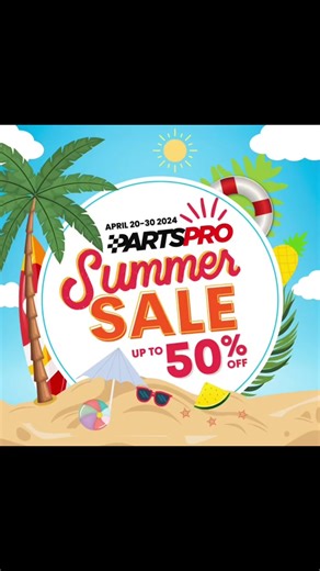PartsPro Summer Sale (April 20-30, 2024) Get HUGE SAVINGS at the PartsPro Summer Sale! #PartsProPH #TeamPartsPro #BuiltByPartsPro #BuildWithUs #Summer #summervibes #summersale