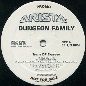 Dungeon Family - Trans DF Express