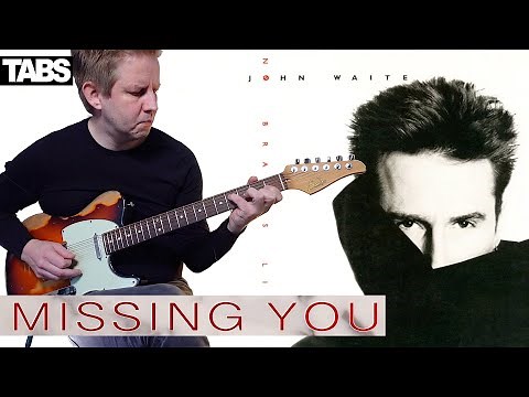 John Waite - Missing You | Guitar cover |