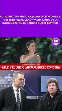 EL ARCHIVO NO PERDONA A JAVIER MILEI