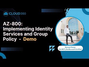 AZ-800: Implementing identity services and Group Policy