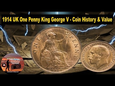 1914 UK One Penny King George V Coin History & Value