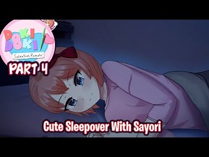 Cute Sleepover With Sayori!!!!(Part 4)(DDLC Salvation Remake! MOD)