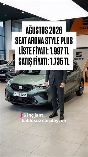Seat Arona Style Plus 2026 Ağustos Fiyatı #seat #arona #styleplus #fiyat #kampanya