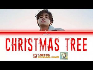 Christmas Tree V Lyrics (OST OUR BELOVED SUMMER)