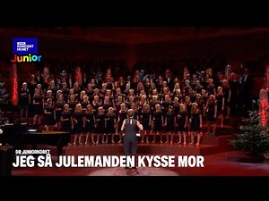 Jeg så julemanden kysse mor // DR JuniorKoret (Live)