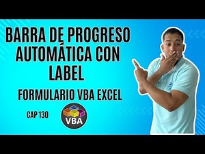 Como Crear una Barra de Progreso Automática con Label en Formularios VBA Cap 130 #vbaexcel #vba