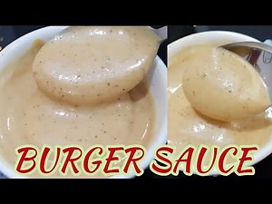 Burger sauce || Homemade burger sauce recipe || Best burger sauce recipe || Simple yet delicious
