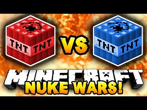Minecraft - RED VS BLUE NUKE WARS! (Crazy TNT Battles) - w/ Preston, LogDotZip & Choco
