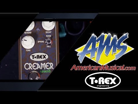T-Rex Creamer Reverb Overview - American Musical Supply
