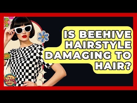 Is Beehive Hairstyle Damaging To Hair? - I'm a 60s Baby