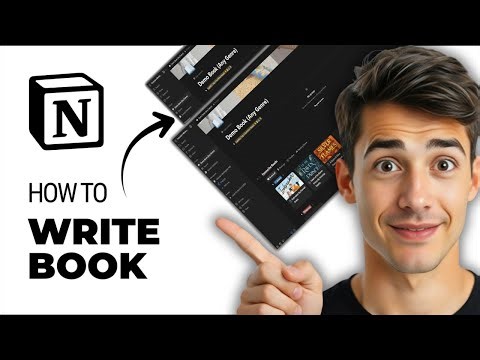 How To Use Notion For Writing Books (Easiest Way) (2025 Guide)