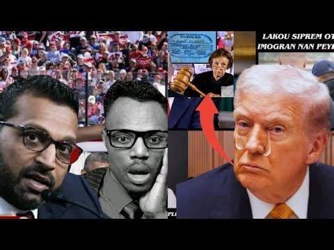 GRO DEBLZAY, LAKOU SUPREM FINI AK DONALD TRUMP, TRUMP AP PASE MOVE MOMAN, GRO EXPLOSION AMPIL MORTS