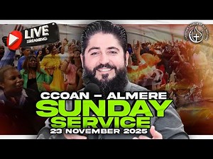 CCOAN ALMERE - SUNDAY SERVICE 23/11/2025 | LIVE BROADCAST