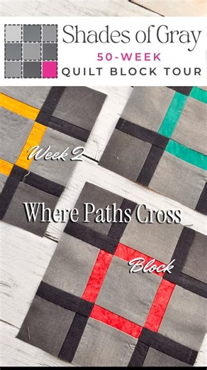 Angela Wall l Ollie Sara Designs l Quilt Patterns & Sewing on Instagram: "Week 2 of the Shades of Gray (with a pop of color) is live! Grab Week 2: “Where Paths Cross” Block today and sign up to get a new block every week on Sunday. Comment: GRAY 🧵Join the Shades of Gray 50 Week Quilt Block Tour🧵 50 Weeks, 50 FREE block patterns from different designers using shades of gray. You pick the pop of color! Comment: GRAY to sign up! @dragonflysquiltingdesignstudio @ashli.montgomery @ashlim.virginiade