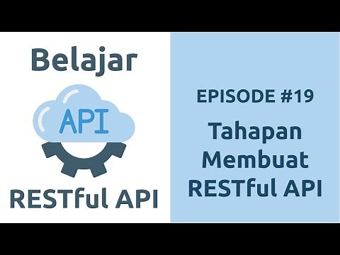 Belajar RESTful API - 19 Tahapan Membuat RESTful API
