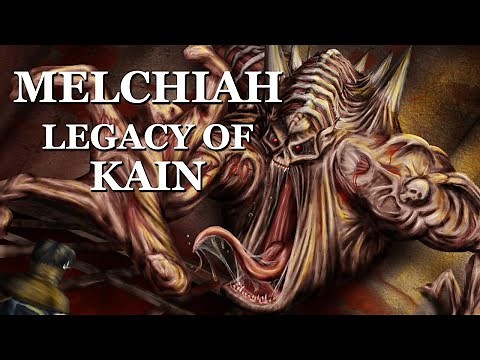 Legacy of Kain | Melchiah - A Character Study