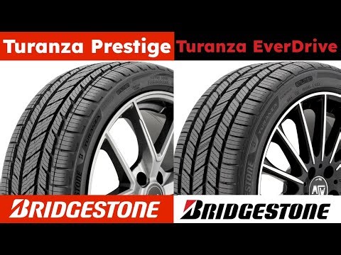 Bridgestone Turanza Prestige vs Bridgestone Turanza EverDrive