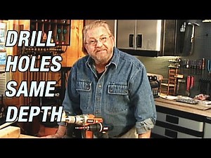 How to Drill Holes to Same Depth
