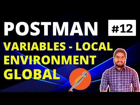Variables in Postman Tutorial-12 | Local Environment Global Variables