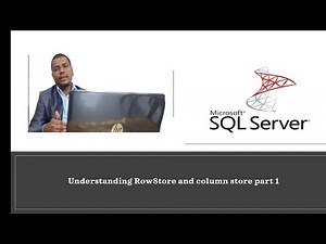 Understanding RowStore and column store part 1