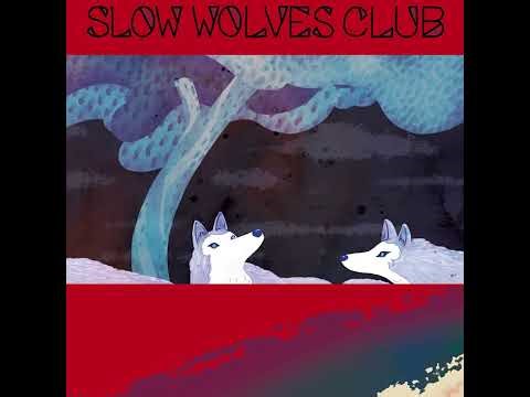 08. Slow Wolves Club - Hit Me Now