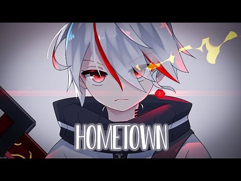 Nightcore - NEFFEX - Hometown (Lyrics)