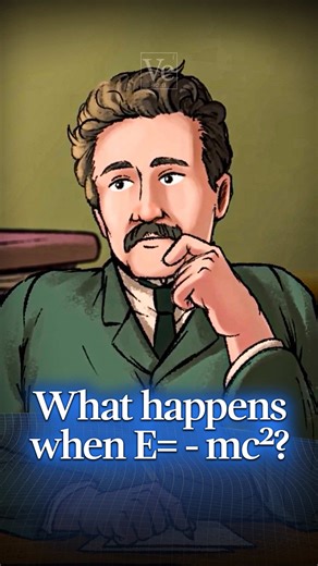 Something Strange Happens When E = - mc² | project mc2