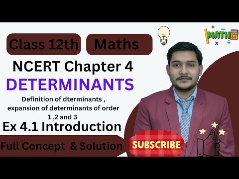 Class 12 Maths | Ex.4.1 Introduction | Chapter 4 | Determinants | New NCERT| CBSE Class 12th