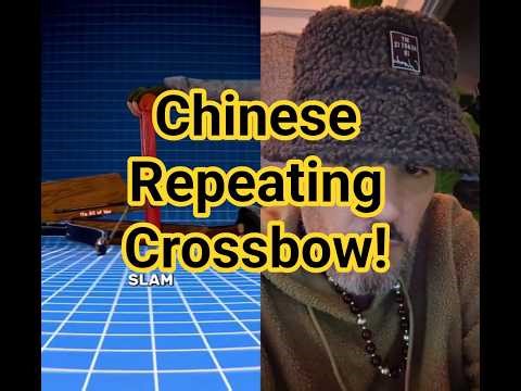The Chinese Repeating Crossbow!