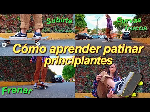 CÓMO APRENDER a PATINAR PARA PRINCIPIANTES🛹 Michelle Decont