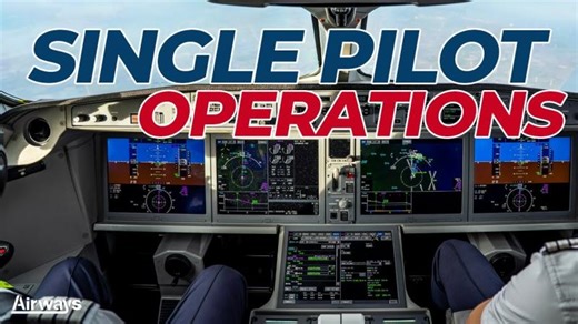 Safety vs. Efficiency: Single Pilot Operations | Aviation #DeepDive | Airways Magazine