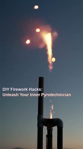 DIY Firework Hacks: Unleash Your Inner Pyrotechnician